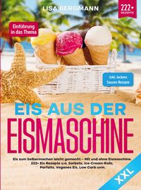 Produktbild: Eis aus der Eismaschine XXL