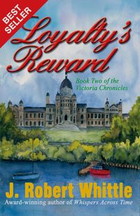 Produktbild: Loyalty's Reward: Victoria Chronicles Trilogy, Book 2