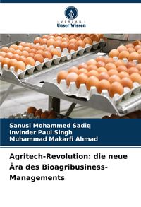 Produktbild: Agritech-Revolution: die neue &Auml;ra des Bioagribusiness-Managements