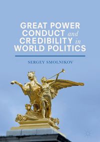 Produktbild: Great Power Conduct and Credibility in World Politics