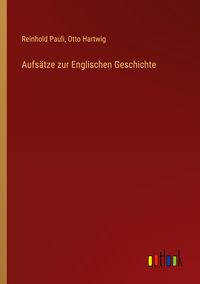 Produktbild: Aufs&auml;tze zur Englischen Geschichte