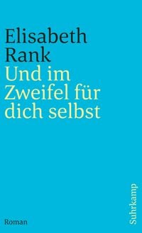 Produktbild: Und im Zweifel f&uuml;r dich selbst