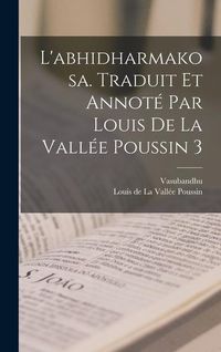 Produktbild: L'abhidharmakosa. Traduit Et Annot&eacute; Par Louis De La Vall&eacute;e Poussin 3