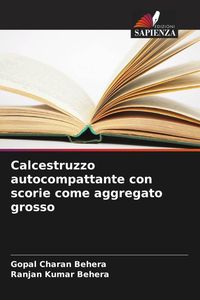 Produktbild: Calcestruzzo autocompattante con scorie come aggregato grosso