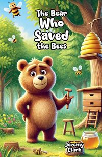Produktbild: The Bear Who Saved the Bees