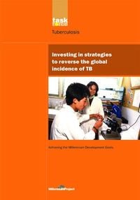 Produktbild: UN Millennium Development Library: Investing in Strategies to Reverse the Global Incidence of TB