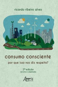 Produktbild: Consumo Consciente: Por Que isso nos Diz Respeito?