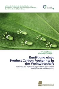 Produktbild: Ermittlung eines Product Carbon Footprints in der Weinwirtschaft