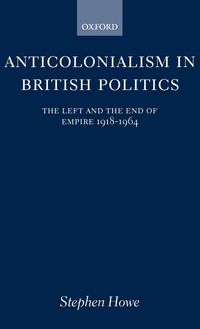 Produktbild: Anticolonialism in British Politics