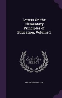 Produktbild: Letters on the Elementary Principles of Education, Volume 1