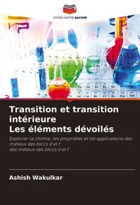 Produktbild: Transition et transition int&eacute;rieure Les &eacute;l&eacute;ments d&eacute;voil&eacute;s