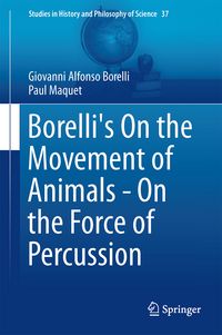 Produktbild: Borelli's On the Movement of Animals - On the Force of Percussion