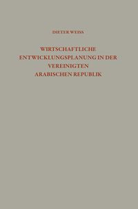 Produktbild: Wirtschaftliche Entwicklungsplanung in der Vereinigten Arabischen Republik