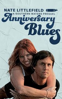 Produktbild: Anniversary Blues (Southern Waters Adventure Series, #0.5)