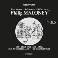 Produktbild: Die haarstr&auml;ubenden F&auml;lle des Philip Maloney, No.125