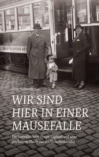Produktbild: &raquo;Wir sind hier in einer Mausefalle.&laquo;