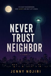 Produktbild: Never Trust Neighbor
