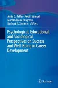 Produktbild: Psychological, Educational, and Sociological Perspectives on Success and Well-Being in Career Development