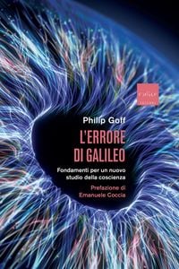 Produktbild: L' errore di Galileo. Fondamenti per un nuovo studio della coscienza