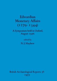 Produktbild: Edwardian Monetary Affairs (1279-1344)