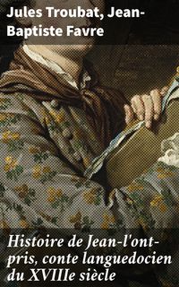 Produktbild: Histoire de Jean-l'ont-pris, conte languedocien du XVIIIe si&egrave;cle