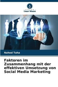 Produktbild: Faktoren im Zusammenhang mit der effektiven Umsetzung von Social Media Marketing