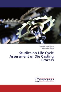 Produktbild: Studies on Life Cycle Assessment of Die Casting Process