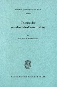Produktbild: Theorie der sozialen Schadensverteilung.