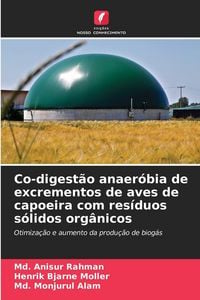 Produktbild: Co-digest&atilde;o anaer&oacute;bia de excrementos de aves de capoeira com res&iacute;duos s&oacute;lidos org&acirc;nicos