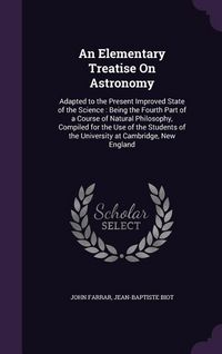 Produktbild: An Elementary Treatise On Astronomy
