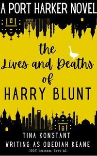 Produktbild: The Lives and Deaths of Harry Blunt