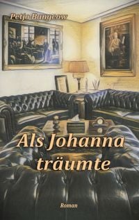 Produktbild: Als Johanna tr&auml;umte