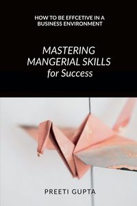 Produktbild: Mastering Managerial Skills for Success