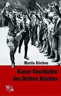 Produktbild: Kurze Geschichte des Dritten Reiches