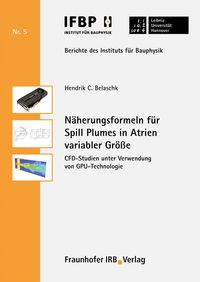 Produktbild: N&auml;herungsformeln f&uuml;r Spill Plumes in Atrien variabler Gr&ouml;&szlig;e