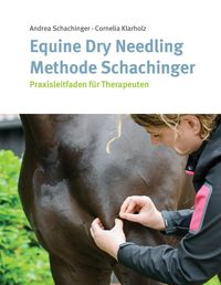 Bild vom Artikel Equine Dry Needling Methode Schachinger vom Autor Cornelia Klarholz
