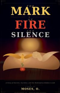 Produktbild: The Mark of Fire and Silence