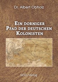 Produktbild: Ein dorniger Pfad der deutschen Kolonisten