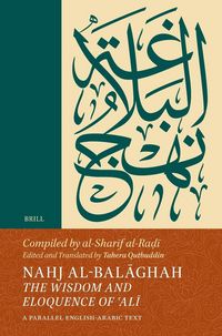 Produktbild: Nahj Al-Balāghah: The Wisdom and Eloquence of ʿalī