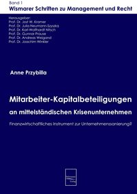 Produktbild: Mitarbeiter-Kapitalbeteiligungen an mittelständischen Krisenunternehmen