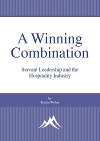 Produktbild: Winning Combination: Servant Leadership and the Hospitality Industry