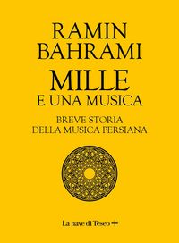 Produktbild: Mille e una musica. Breve storia della musica persiana