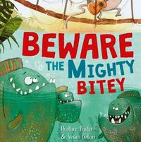 Produktbild: Beware the Mighty Bitey