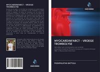 Produktbild: Myocardinfarct - Vroege Trombolyse