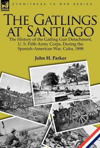 Produktbild: The Gatlings at Santiago