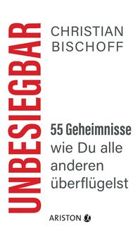 Bild vom Artikel Unbesiegbar vom Autor Christian Bischoff