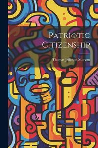 Produktbild: Patriotic Citizenship