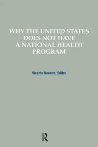 Produktbild: Why the United States Does Not Have a National Health Program