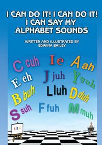 Produktbild: I Can Do It! I Can Do It! I Can Say My Alphabet Sounds