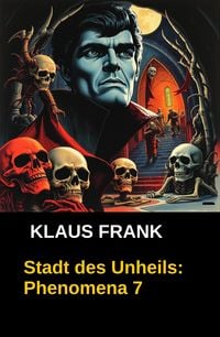 Produktbild: Stadt des Unheils: Phenomena 7
